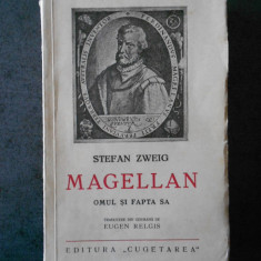 STEFAN ZWEIG - MAGELLAN. OMUL SI FAPTA SA (1938)