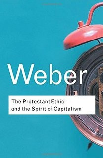 The Protestant Ethic and the Spirit of Capitalism - Max Weber foto