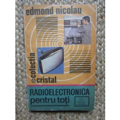 RADIOELECTRONICA PENTRU TOTI-EDMOND NICOLAU