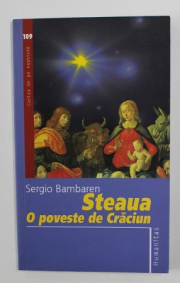 STEAUA - O POVESTE DE CRACIUN de SERGIO BAMBAREN , 2006 foto