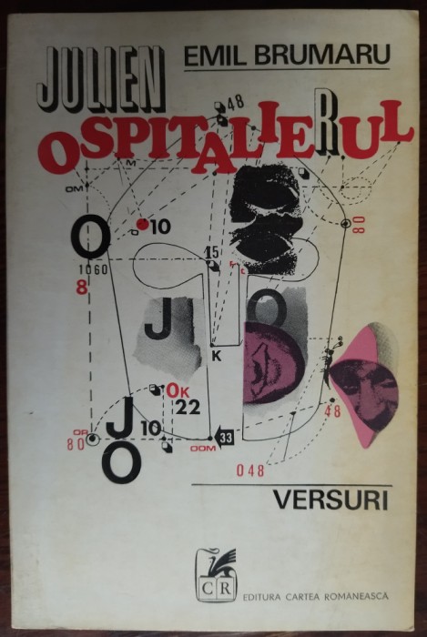 EMIL BRUMARU - JULIEN OSPITALIERUL (VERSURI, ed. princeps 1974) [tiraj 900 ex.]