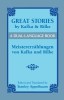 Great Stories by Kafka and Rilke/Meistererzahlungen Von Kafka Und Rilke: A Dual-Language Book