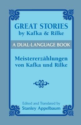 Great Stories by Kafka and Rilke/Meistererzahlungen Von Kafka Und Rilke: A Dual-Language Book foto