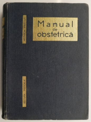Manual de obstetrica &amp;ndash; Heinrich Martius foto