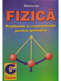 Mariana Ivan - Fizica - Probleme si experimente pentru gimnaziu (editia 1998)