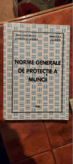 NORME GENERALE DE PROTECTIA MUNCII MINISTERUL MUNCII foto