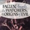 Fallen Angels, the Watchers, and the Origins of Evil