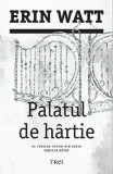 Palatul de hartie &ndash; Erin Watt - Roman de beletristica
