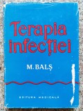 Terapia Infectiei - M. Bals, Editura Medicala, 1972, Anatomie, Limba Romana