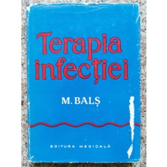 Terapia Infectiei - M. Bals , B767