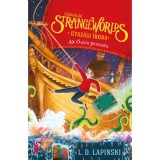 Strange Worlds - Furavil&aacute;g utaz&aacute;si iroda 2. - Az &Oacute;ce&aacute;n perem&eacute;n - L. D. Lapinski