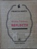 Reflectii Nicolae Titulescu - Editura Albatros 1984, Colectia Cogito, Filosofie, Carte veche