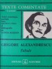 Fabule. Texte Comentate - Grigore Alexandrescu, Ed. Albatros 1986, Colectia Lyceum, Poezie Romana, Stare Buna