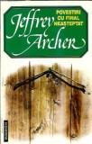 Cumpara ieftin Povestiri cu final neasteptat - Jeffrey Archer, editura Humanitas, 1994, carte literatura straina