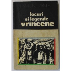LOCURI SI LEGENDE VRANCENE de SIMION HARNEA , 1979 , PREZINTA PETE SI HALOURI DE APA *