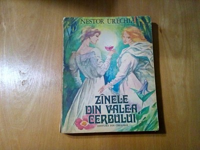 ZINELE DIN VALEA CERBULUI - Nestor Urechia - GH. MARINESCU (ilustratii) - 1977 foto