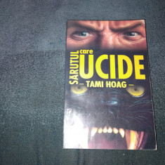 TAMI HOAG - SARUTUL CARE UCIDE