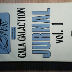 Gala Galaction - Jurnal, vol. 1 (I), (Albatros 1996; ed. a II-a, text integral)
