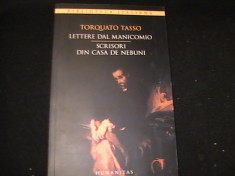 SCRISORI DIN CASA DE NEBUNI-TORQUATO TASSO-BIB ITALIANA-COL. BILINGVA-317 PG- foto