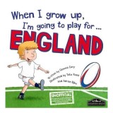 When I Grow Up, I&#039;m Going to Play for ... England