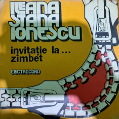 Disc Vinil Ileana Stana Ionescu - Invitație La ... Zîmbet-Electrecord-EXE 02068