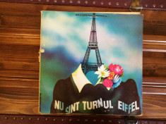 Ecaterina Oproiu - Nu Sint Turnul Eiffel (2xVinyl/LP)[stare foarte buna] foto