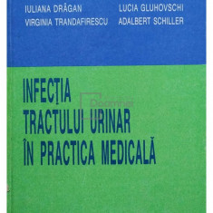 Gheorghe Gluhovschi - Infecția tractului urinar în practica medicală (editia 1992)