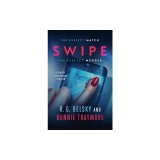 Swipe: A Twisty Psychological Thriller