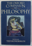 THE OXFORD COMPANION TO PHILOSOPHY , edited by TED HONDERICH , 1995