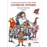H&oacute;feh&eacute;rke - Gy&aacute;rf&aacute;s Endre