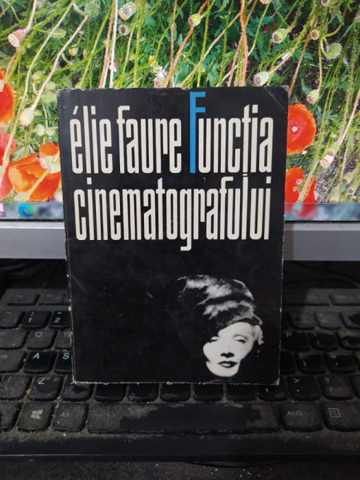 Funcția cinematografului, Elie Faure, editura Meridiane, București 1971, 125