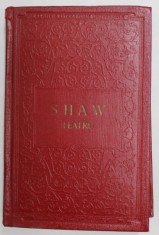 TEATRU de G. SHAW ,1956 cuprinde piesele PROFESIUNEA DOAMNEI WARREN ,UCENICUL DIAVOLULUI , MAIORUL BARBARA , PYGMALION , CARUTA CU MERE, LEGATURA CART