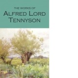 The Works of Alfred Lord Tennyson - Alfred Lord Tennyson