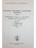 Dragos Moldovanu - Tezaurul toponimic al Romaniei. Moldova - vol. 1 (Editia: 1991)