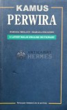 Cumpara ieftin A latest Malay-English dictionary - 1998 - Kamus Perwira (XX1004)