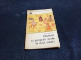 IOAN POPOVICI - CALATORI SI GEOGRAFI ARABI IN EVUL MEDIU