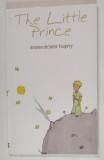 THE LITTLE PRINCE by ANTOINE DE SAINT - EXUPERY , 2010