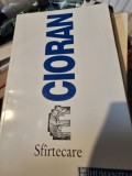 Sfirtecare - Emil Cioran