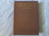 M. EMINESCU- OPERE, VOL. VII. FORMAT MARE. TIRAJ MIC, 7500 EXEMPLARE TIPARITE