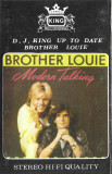 Caseta audio D.J King Up To Date - Brother Louie, originala