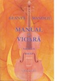 Manual de vioara. Volumul IV - Anexa - Ionel Geanta, George Manoliu