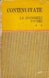 Continuitate - La Izvoarele Patriei, Volumul al II-lea