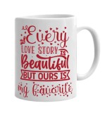 Cana alba personalizata Every love story is beautiful Model 2, INOVATIX&reg;. 330ml, Oem