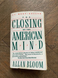 Allan Bloom The Closing of the American Mind