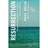 Resurrection: a Channeled Text : (Book One of the Manifestation Trilogy)