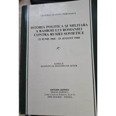 Istoria politica si militara a razboiului Romaniei contra Rusiei Sovietice - Platon Chirnoaga