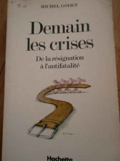 Demain Les Crises - M. Godet ,295067 foto
