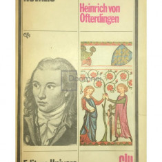 Novalis - Discipolii de la Sais. Heinrich von Ofterdingen (editia 1980)