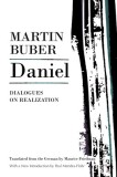 Daniel: Dialogues of Realization