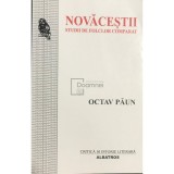Octav Paun - Novacestii - Studii de folclor comparat (Editia: 2003)